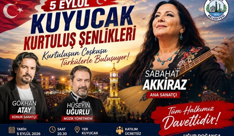 Kuyucak, 5 Eylül coşkusunu Sabahat Akkiraz’la yaşayacak