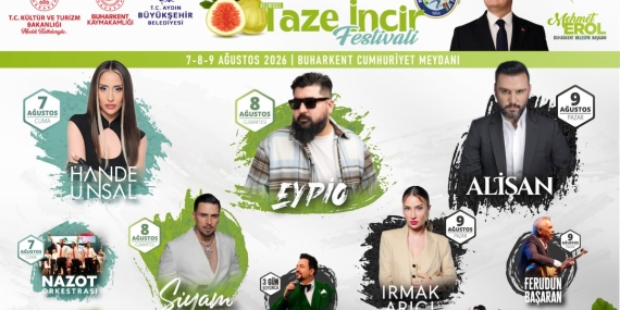Buharkent ‘Taze İncir Festivali’ başladı: Yıldızlar geçidi!